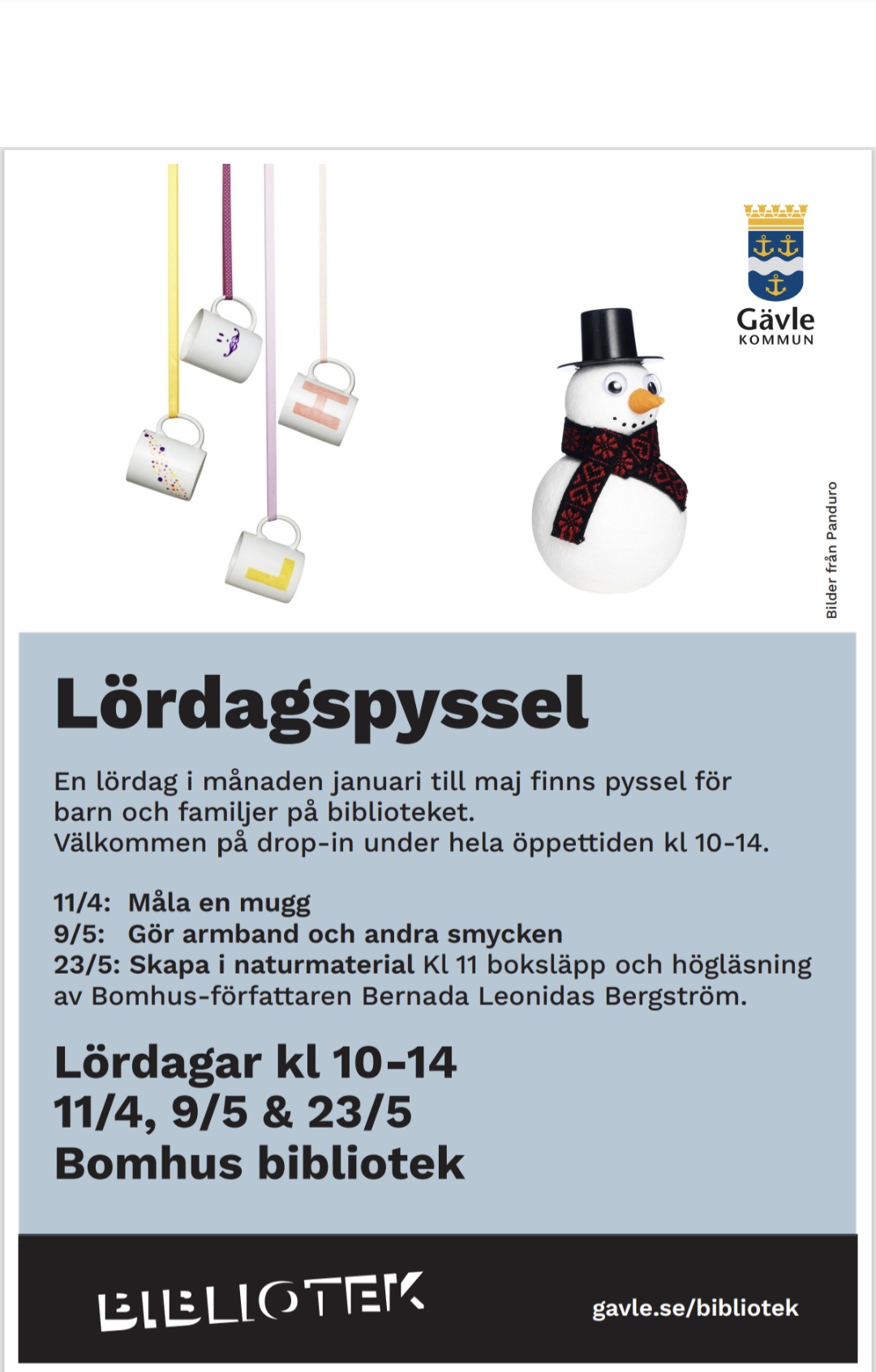 Snowman with black hat and scarf, hanging chairs with pastel colors, event details for Saturday activities at Bomhus library.