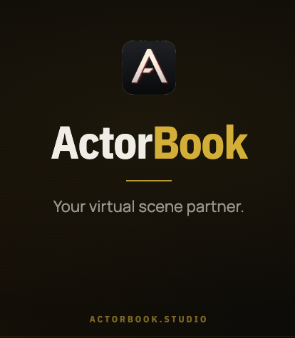 Black background with a logo, text 'ActorBook', and tagline 'Your virtual scene partner.'