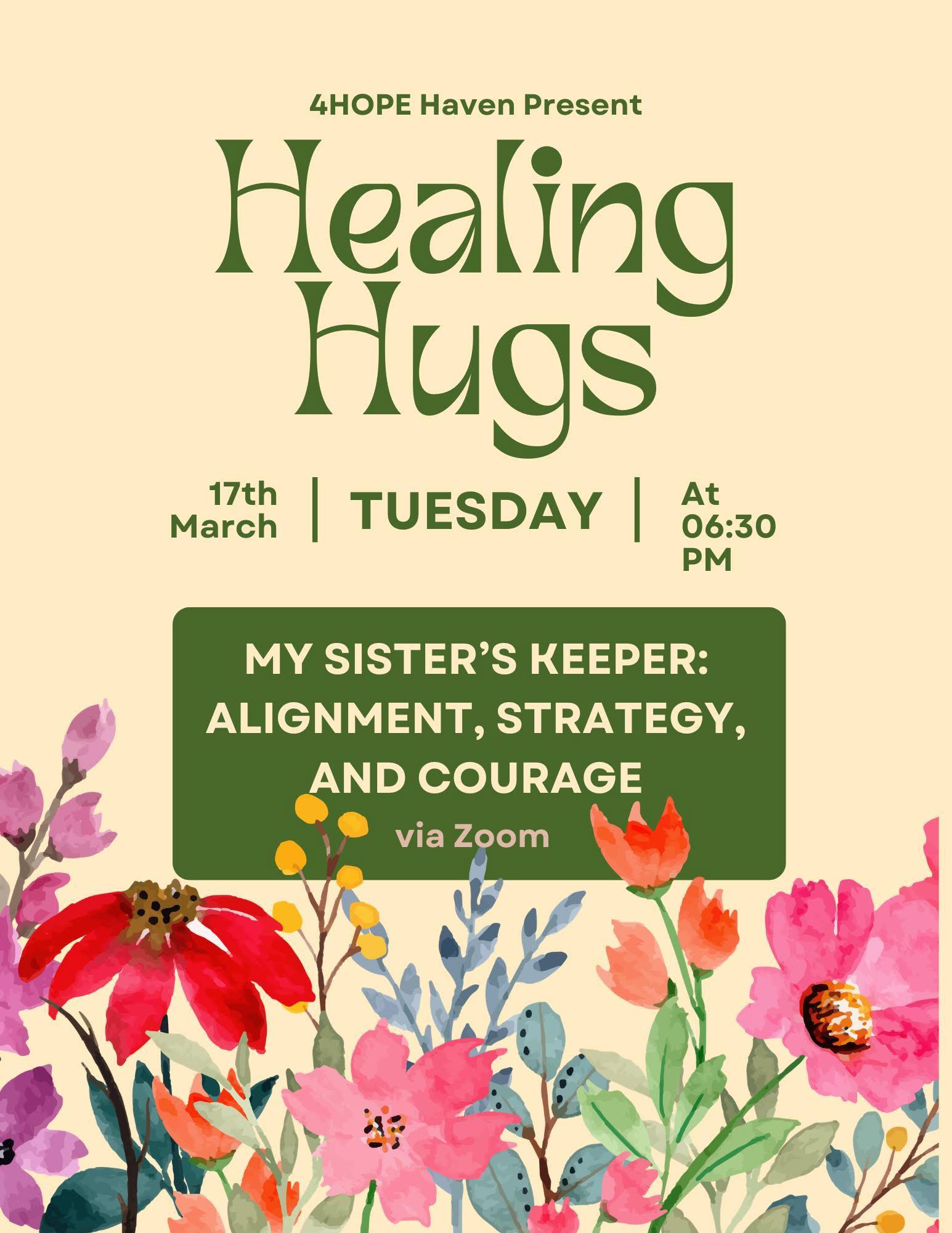 Event poster with floral illustrations, details about a healing hugs session on March 17 at 6:30 PM via Zoom.